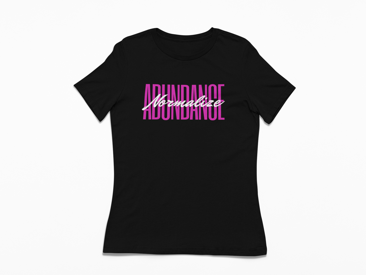 Normalize Abundance Shirt