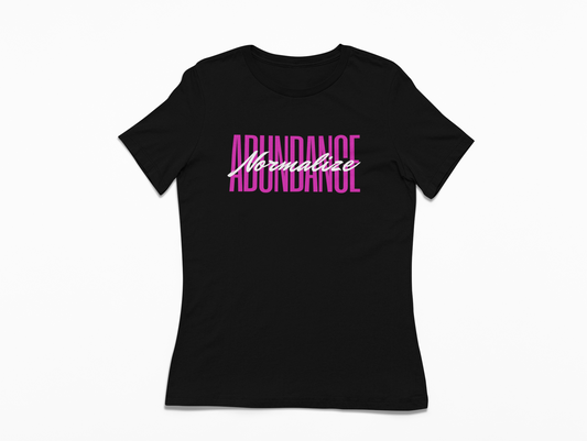 Normalize Abundance Shirt
