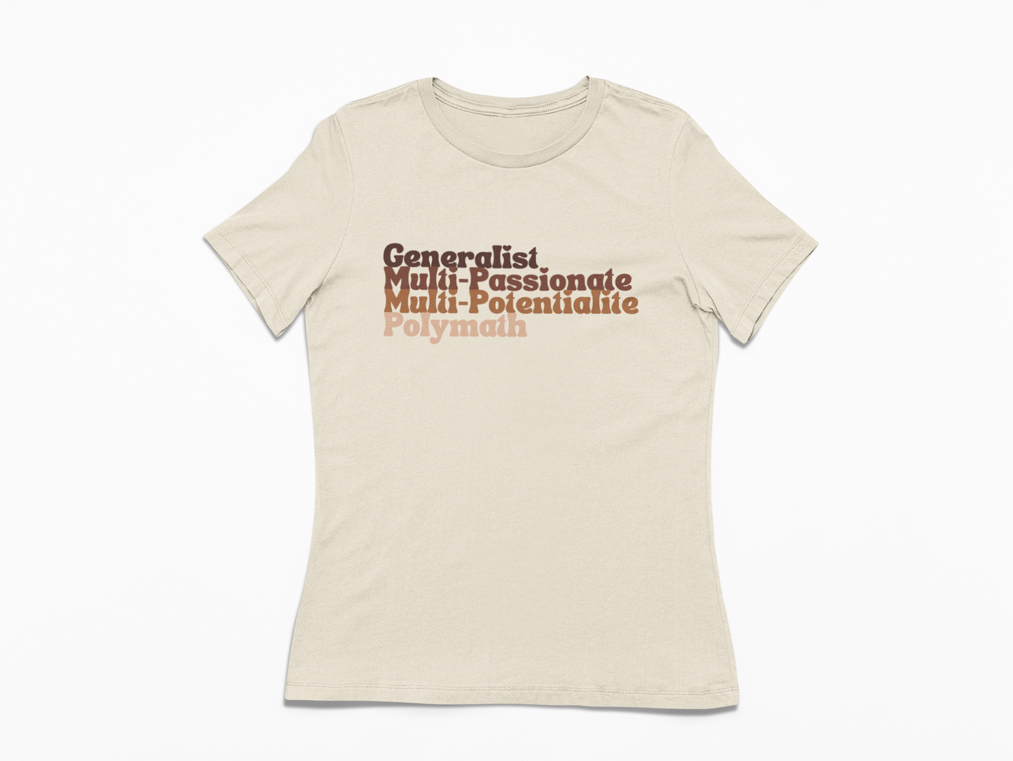 Generalist, Multi-Pass, Multi-Potent, Polymath Shirt